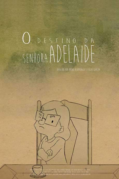 O Destino da Senhora Adelaide